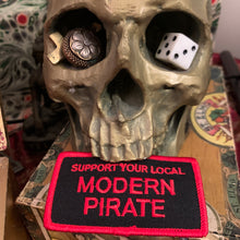 Load image into Gallery viewer, SUPPORT YOUR LOCAL MODERN PIRATE PATCH